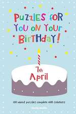 Puzzles for You on Your Birthday - 7th April