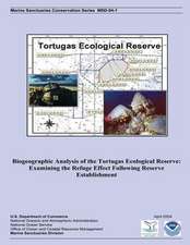 Biogeographic Analysis of the Tortugas Ecological Reserve