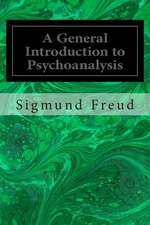 A General Introduction to Psychoanalysis