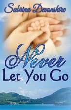 Never Let You Go