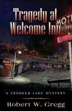 Tragedy at Welcome Inn