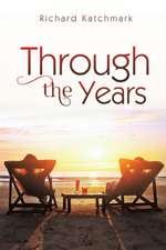 Through the Years