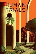 Human Trials