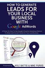 How to Generate Leads for Your Local Business with Google Adwords