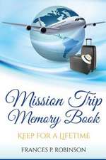 Mission Trip Memory Book