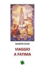 Viaggio a Fatima