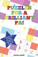 Puzzles for a Brilliant Pa