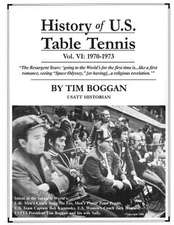 History of U.S. Table Tennis Volume 6