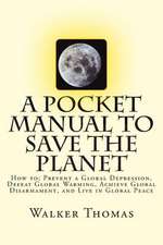 A Pocket Manual to Save the Planet