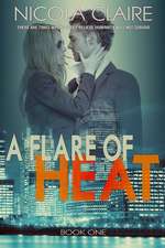 A Flare of Heat (H.E.A.T. Book 1)