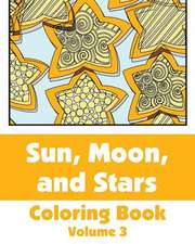 Sun, Moon, and Stars Coloring Book (Volume 3)