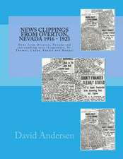 News Clippings from Overton, Nevada 1916 - 1923