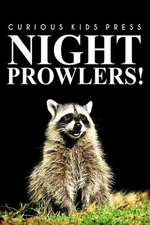 Night Prowlers! - Curious Kids Press