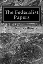 The Federalist Papers