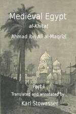 Medival Egypt, Ahmed Ibn Ali Al-Maqrizi