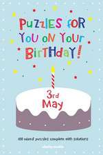 Puzzles for You on Your Birthday - 3rd May