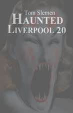 Haunted Liverpool 20