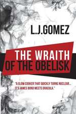 The Wraith of the Obelisk