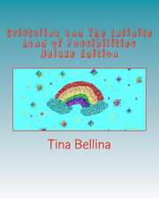 Cristalina and the Infinite Land of Possibilities Deluxe Edition