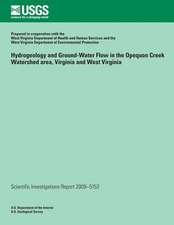 Hydrogeology and Ground-Water Flow in the Opequon Creek Watershed Area, Virginia and West Virginia