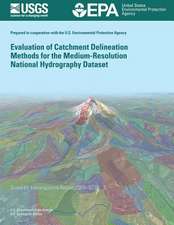 Evaluation of Catchment Delineation Methods for the Medium-Resolution National Hydrography Dataset