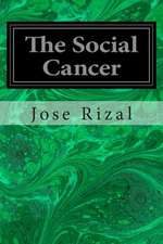 The Social Cancer