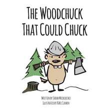 The Woodchuck That Could Chuck