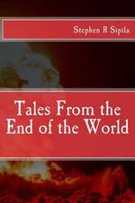 Tales from the End of the World