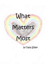 What Matters Most