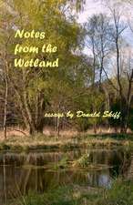 Notes from the Wetland