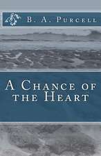 A Chance of the Heart