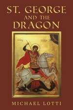 St. George and the Dragon