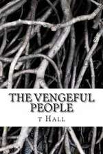 The Vengeful People