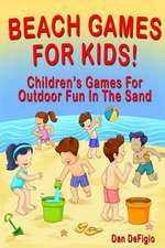 Beach Games for Kids!