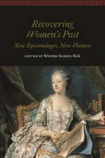 Recovering Women's Past: New Epistemologies, New Ventures