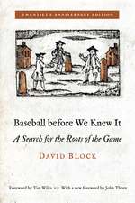 Baseball before We Knew It: A Search for the Roots of the Game