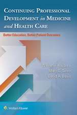 Continuing Professional Development in Medicine and Health Care