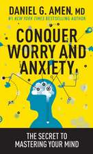 Conquer Worry and Anxiety