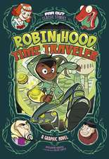 Robin Hood, Time Traveler