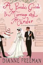 A Bride's Guide to Marriage and Murder