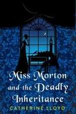 Miss Morton and the Deadly Inheritance