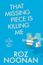 That Missing Piece Is Killing Me