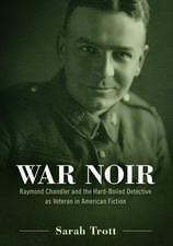 Trott, S: War Noir