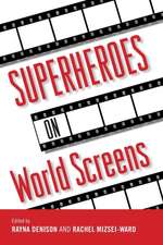 Superheroes on World Screens