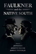 Faulkner and the Native South