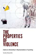 Properties of Violence