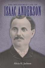 Recovered Life of Isaac Anderson