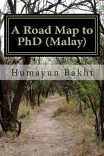 A Road Map to PhD (Malay)