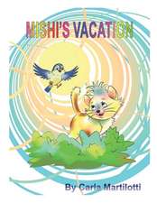 Mishi's Vacation