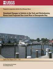 Simulated Changes in Salinity in the York and Chickahominy Rivers from Projected Sea-Level Rise in Chesapeake Bay